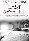 Last Assault: 1944 - The Battle of the Bulge