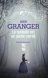 La curiosité est un péché mortel by Ann Granger
