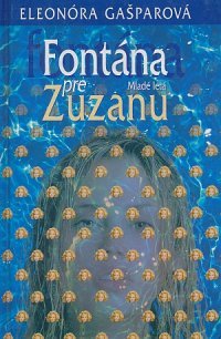 Fontána pre Zuzanu (Hardcover)