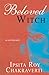 Beloved Witch by Ipsita Roy Chakraverti
