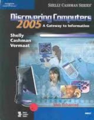 Discovering Computers 2005: A Gateway to Information, Brief (Paperback)