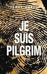 Je suis Pilgrim