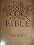 The Missing Books of the Bible (Volumes I and II)