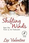 Shifting Winds by Lex Valentine Shifting Winds by Lex Valentine