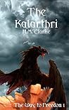 The Kalarthri by H.M. Clarke
