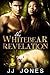The White Bear Revelation (Snowflake #3)