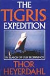The Tigris Expedition: In Search of Our Beginnings