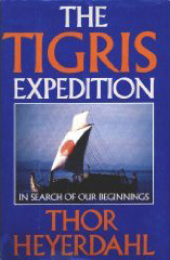 The Tigris Expedition: In Search of Our Beginnings (Hardcover)