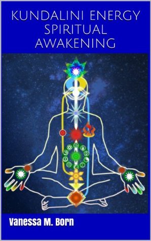 Kundalini Energy Spiritual Awakening (Kindle Edition)