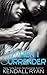 When I Surrender (When I Break, #2)