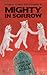 Mighty in Sorrow: A Tribute to David Tibet & Current 93