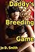 Daddy's Breeding Game