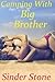 Camping With Big Brother by Sinder Stone