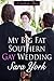 My Big Fat Southern Gay Wed...