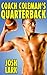 Coach Coleman's Quarterback...