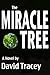 The Miracle Tree