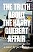 The Truth About the Harry Quebert Affair by Joël Dicker