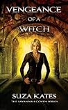 Vengeance of a Witch by Suza Kates