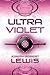 Ultraviolet: A Cyberpunk Thriller