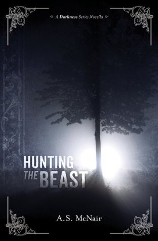 Hunting the Beast (Darkness #0.5)