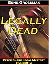 Legally Dead (Peter Sharp Legal Mysteries #12)