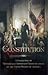 The Constitution: A Collection of Historically Important Communications of the United States of America