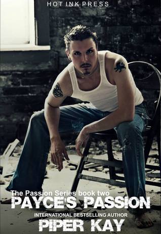 Payce's Passion (The Passion, #2)