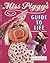 Miss Piggy's Guide to Life by Henry N. Beard