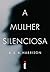 A Mulher Silenciosa