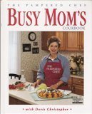 The Pampered Chef: Busy Mom's Cookbook (Hardcover)