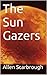 The Sun Gazers-A Poem