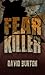 Fear Killer