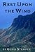 Rest Upon the Wind