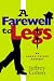 A Farewell to Legs
