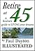 Retire at 45: a realist's g...