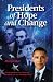 Presidents of Hope and Change by Marilyn Muir