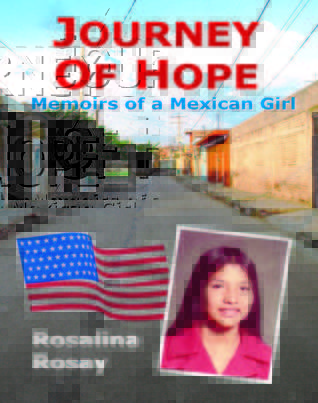 Journey of Hope, Memoirs of a Mexican Girl