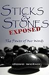 Sticks and Stones...