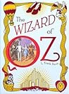 The Wizard of Oz by L. Frank Baum The Wizard of Oz by L. Frank Baum