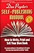 The Self-Publishing Manual, Volume 1