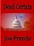 Dead Certain
