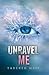 Unravel Me by Tahereh Mafi