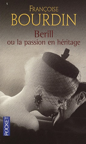 Berill ou la passion en héritage (Mass Market Paperback)