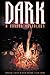 Dark: A Horror Anthology