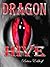 Dragon Hive: Athena's Tail ...