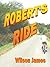 Robert's Ride