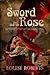 The Sword and the Rose