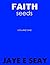 Faith Seeds: Volume One
