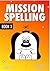 Mission Spelling: Book 3 (M...