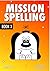 Mission Spelling by Amanda C. Jones